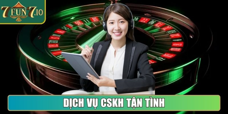 Dịch vụ CSKH tận tình