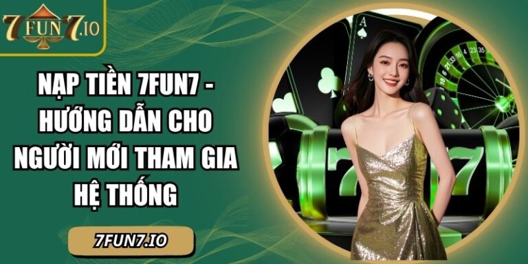 Nạp tiền 7FUN7