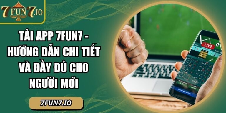 Tải app 7FUN7