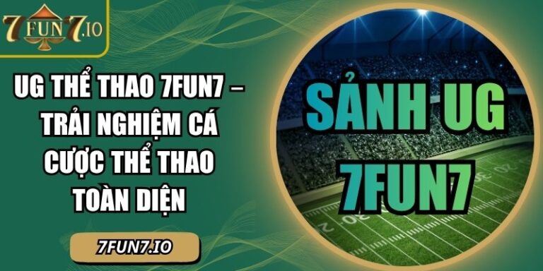 UG thể thao 7FUN7